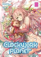 Clockwork Planet. Vol. 3