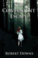 The Convenient Escape