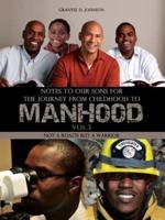Notes to Our Sons for the Journey from Childhood to Manhood- Volume 3