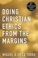 Doing Christian Ethics from the Margins