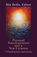Personal Transformation and New Creation