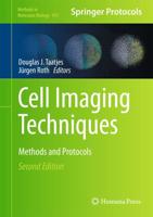 Cell Imaging Techniques : Methods and Protocols