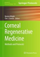 Corneal Regenerative Medicine : Methods and Protocols
