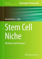 Stem Cell Niche : Methods and Protocols
