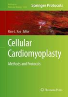Cellular Cardiomyoplasty : Methods and Protocols