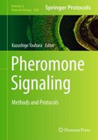 Pheromone Signaling : Methods and Protocols
