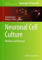Neuronal Cell Culture : Methods and Protocols