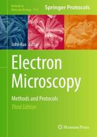Electron Microscopy : Methods and Protocols