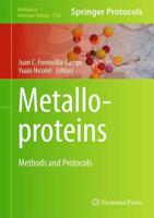 Metalloproteins : Methods and Protocols