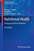 Nutritional Health : Strategies for Disease Prevention