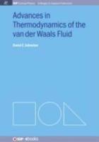 Advances in Thermodynamics of the van der Waals Fluid