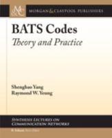 BATS Codes: Theory and Practice