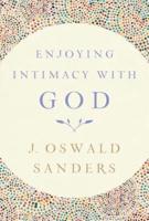 Enjoying Intimacy With God