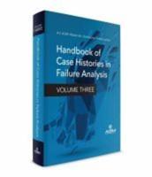 Handbook of Case Histories in Failure Analysis. Volume Three