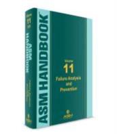 ASM Handbook. Vol. 11. Failure Analysis and Prevention