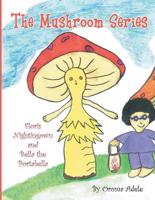 The Mushroom Series