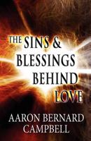 Sins & Blessings Behind Love