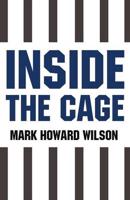 Inside the Cage