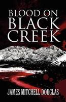 Blood on Black Creek