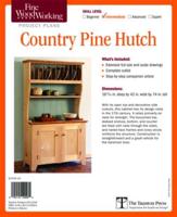 Fine Woodworking Video Workshop Series - Country Pine Hutch Plan