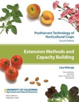 Postharvest Technology of Horticultural Crops. Extension Methods and Capacity Building