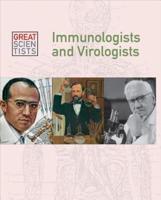 Immunologists and Virologists
