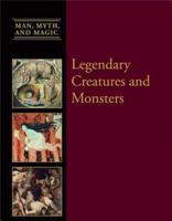 Legendary Creatures and Monsters