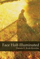 Face Half-Illuminated