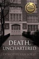 Death, Unchartered: A Novel