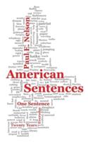 American Sentences: One Sentence, Every Day, Twenty Years