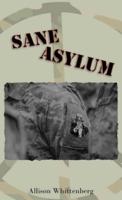 Sane Asylum