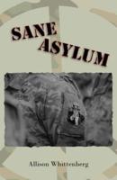 Sane Asylum