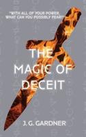 The Magic of Deceit