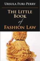 The Little Book of Fashion Law
