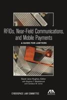 RFIDs, Near-Field Communications, and Mobile Payments