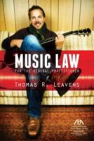 Music Law for the General Practitioner