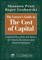 The Lawyer's Guide to the Cost of Capital
