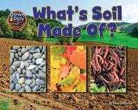 What's Soil Made Of?