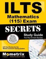 Ilts Mathematics (115) Exam Secrets Study Guide