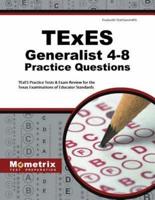 TExES Generalist 4-8 Practice Questions