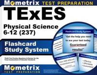 TExES Physical Science 6-12 (237) Flashcard Study System