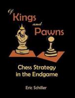 Of Kings and Pawns: Chess Strategy in the Endgame
