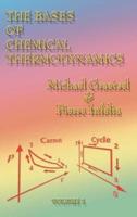 The Bases of Chemical Thermodynamics: Volume 1