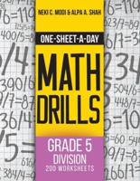 One-Sheet-A-Day Math Drills: Grade 5 Division - 200 Worksheets (Book 16 of 24)