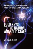 Four Keys to the Natural Anabolic State