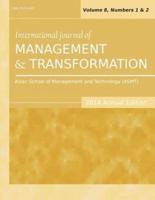 International Journal of Management and Transformation (2014 Annual Edition): Vol.8, Nos.1-2