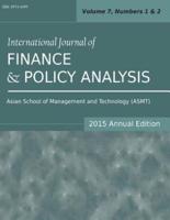 International Journal of Finance and Policy Analysis (2015 Annual Edition): Vol.7, Nos.1-2