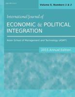 International Journal of Economic and Political Integration (2015 Annual Edition): Vol.5, Nos.1-2