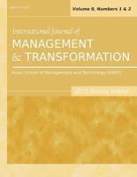International Journal of Management and Transformation (2015 Annual Edition): Vol.9, Nos.1-2