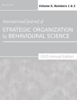 International Journal of Strategic Organization and Behavioural Science (2015 Annual Edition): Vol.5, Nos.1-2